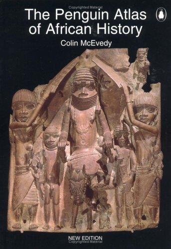 Colin McEvedy: The Penguin Atlas of African History (1996, Penguin (Non-Classics))
