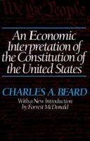 Charles Austin Beard: An economic interpretation of the Constitution of the United States (1986, Free Press, Collier Macmillan)