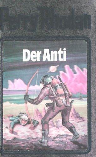 Perry Rhodan, Bd.12, Der Anti (Hardcover, German language, 1982, Verlagsunion Pabel Moewig KG Moewig, Neff Hestia)