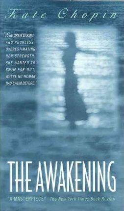 Kate Chopin: The awakening (2011)