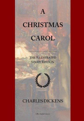 Charles Dickens: A Christmas Carol: GCSE English Illustrated Study Edition
