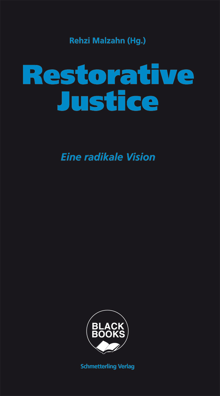 Rehzi Malzahn: Restorative Justice (Paperback, German language, 2022, Schmetterling Verlag)