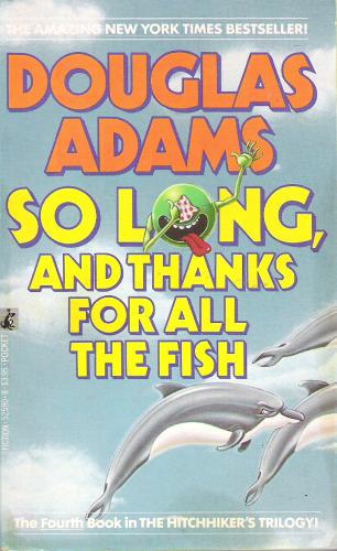 So Long, and Thanks for all the Fish (Paperback, 1985, Pocket Books)
