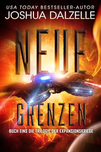 Joshua Dalzelle: Neue Grenzen (EBook, Deutsch language)