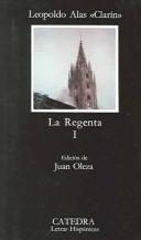 Leopoldo Alas: LA Regenta (Paperback, 1990, Catedra)