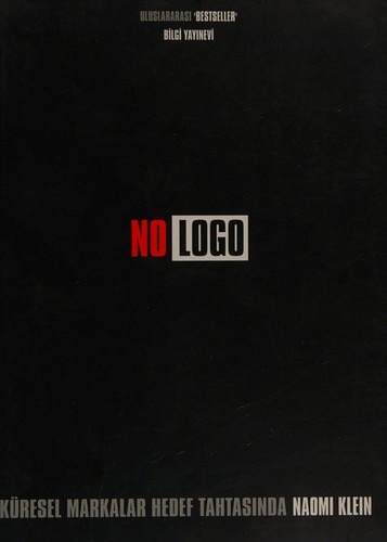 Naomi Klein: No logo (Turkish language, 2002, Bilgi Yayınevi)