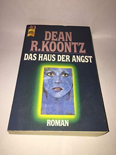 Dean Koontz: Das Haus der Angst (Paperback, german language, 1998, Heyne)