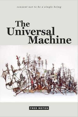 Fred Moten: The Universal Machine (Hardcover, 2018, Duke University Press Books)