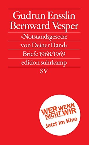 Gudrun Ensslin, Bernward Vesper: Notstandsgesetze von Deiner Hand (Paperback, 2010, Suhrkamp Verlag AG)