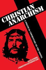 Alexandre Christoyannopoulos: Christian Anarchism (2011, Imprint Academic)