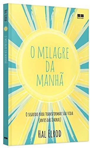 _: O Milagre da Manhã (Paperback, Portuguese language, 2016, Best Seller)