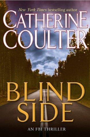 Catherine Coulter: Blindside (2003, G.P. Putnam's Sons)