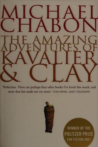 Michael Chabon: The amazing adventures of Kavalier & Clay (2010, Fourth Estate)