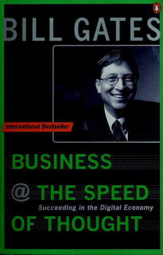 Bill Gates, Collins Hemingway: Business @ the speed of thought (2000, Penguin)