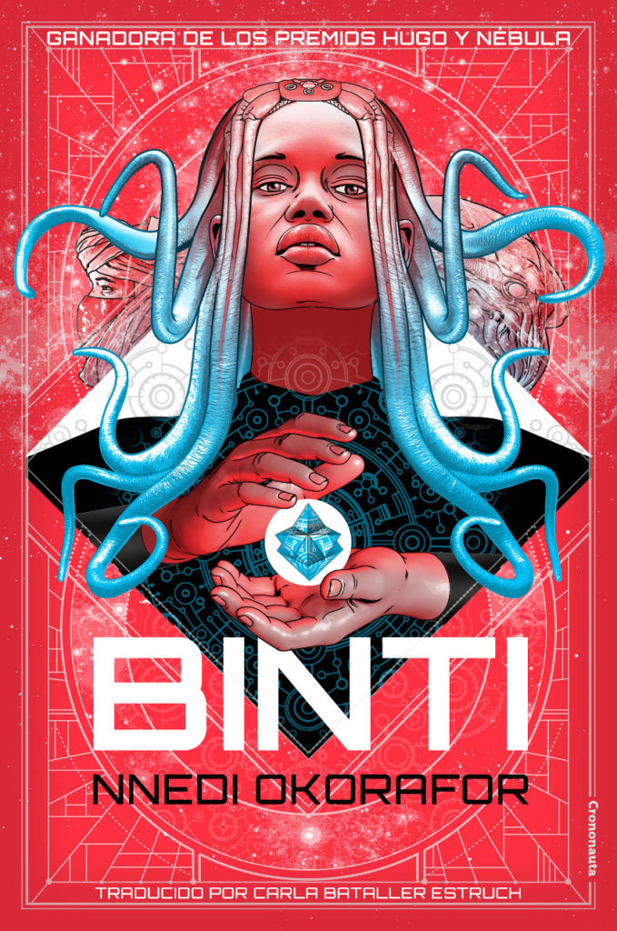 Nnedi Okorafor: Binti (Paperback, Spanish language, 2018, Crononauta)