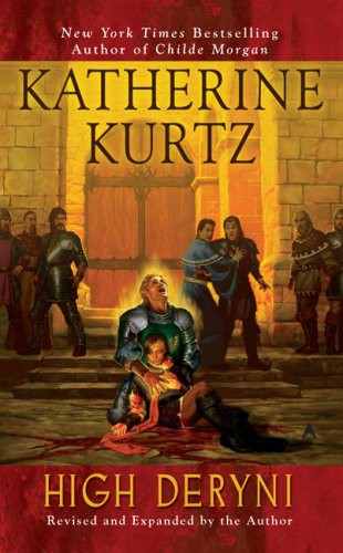 Katherine Kurtz: High Deryni (Paperback, 2008, Ace)