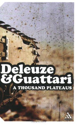 Gilles Deleuze: A Thousand Plateaus (2004, Continuum)