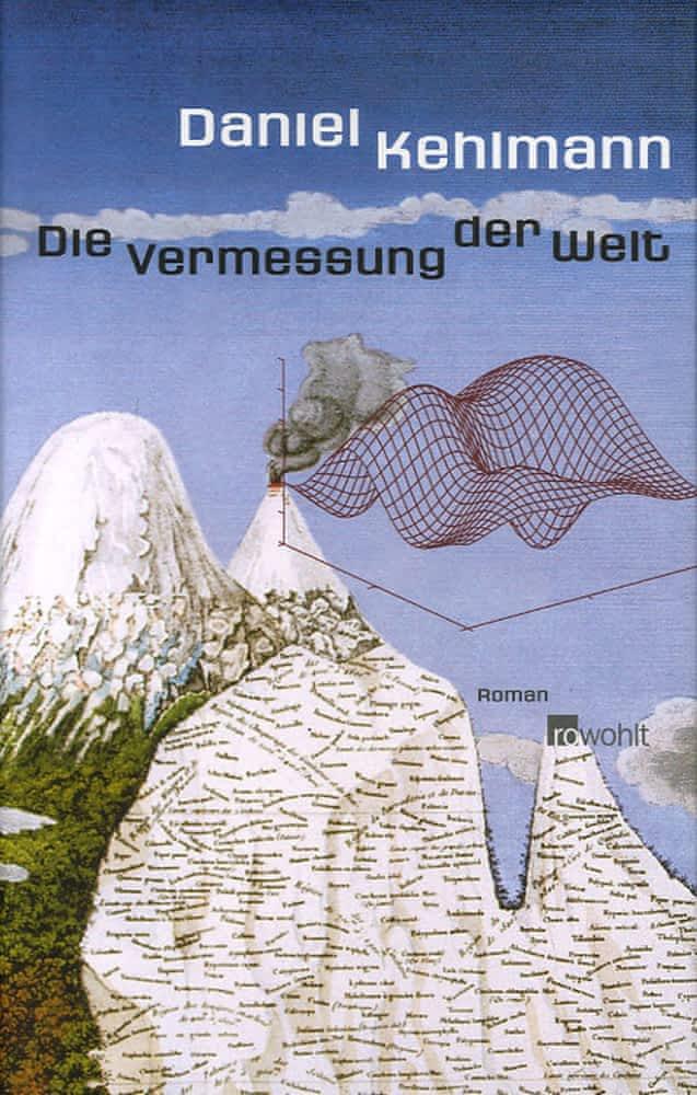 Daniel Kehlmann: Die Vermessung der Welt (German language, 2005)