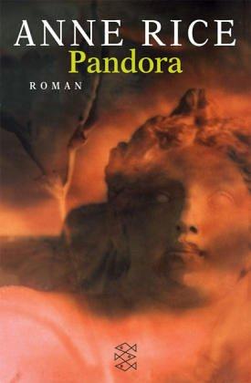 Anne Rice: Pandora. (Paperback, German language, 2002, Fischer (Tb.), Frankfurt)