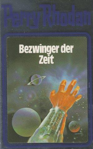 Perry Rhodan, Bd.30, Bezwinger der Zeit (Hardcover, German language, 1999, Verlagsunion Pabel Moewig KG Moewig, Neff Hestia)