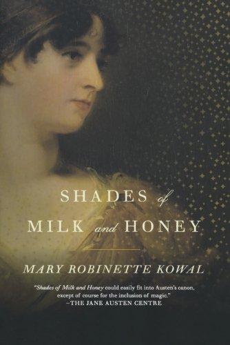 Mary Robinette Kowal: Shades of Milk and Honey