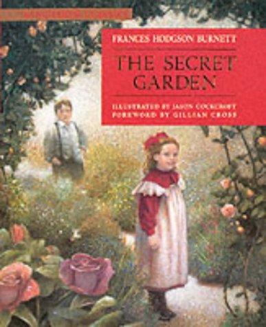 Frances Hodgson Burnett: The Secret Garden (Kingfisher Classics) (Hardcover, 2002, Kingfisher Books Ltd)