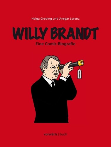 Helga Grebing, Ansgar Lorenz: Willy Brandt (Paperback, German language, 2013, Vorwärts)