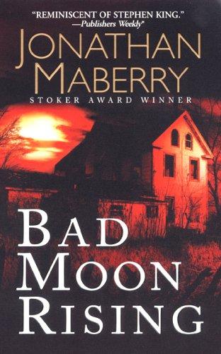 Jonathan Maberry: Bad Moon Rising (Paperback, 2008, Pinnacle)