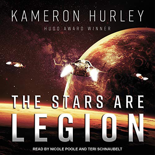 Kameron Hurley: The Stars Are Legion (2021, Tantor and Blackstone Publishing)