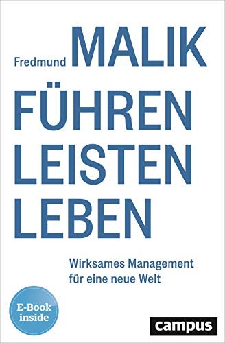 Fredmund Malik: Führen Leisten Leben (Hardcover, 2019, Campus Verlag GmbH)
