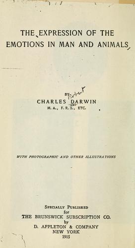 Charles Darwin: The  expression of the emotions in man and animals (1915, D. Appleton and company)