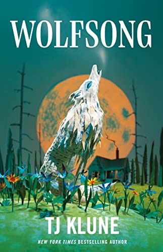 T. J. Klune: Wolfsong (2023, Doherty Associates, LLC, Tom)