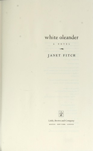 Fitch, Janet. aut: White Oleander