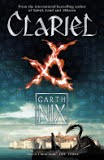 Garth Nix: clariel (Paperback, 2014, garth nix)