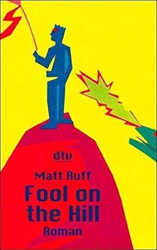 Matt Ruff: Fool on the Hill (German language, 1993)