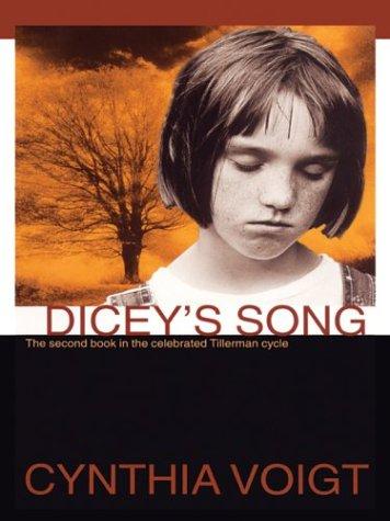 Cynthia Voigt: Dicey's song (2004, Thorndike Press)