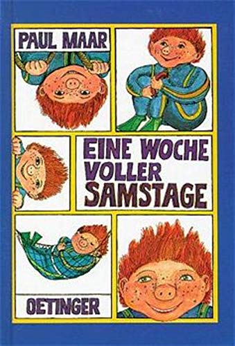 Paul Maar: Eine Woche voller Samstage (German language, 1999, Carlsen Verlag GmbH)