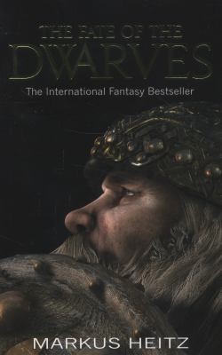 Markus Heitz: The Fate Of The Dwarves (2012, Little, Brown Book Group)