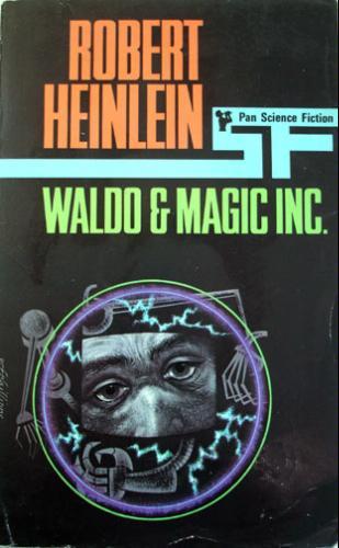 Robert A. Heinlein: Waldo and Magic, Inc. (Paperback, 1969, Pan Books)