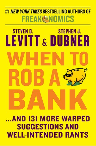 When To Rob A Bank (Paperback, 2015, HarperCollins)