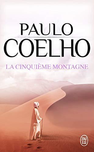 Paulo Coelho: La cinquième montagne (French language, 2011)
