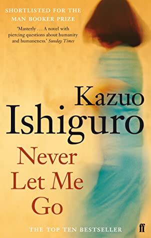 Kazuo Ishiguro: Never Let Me Go (2006, Vintage Books / Random House)