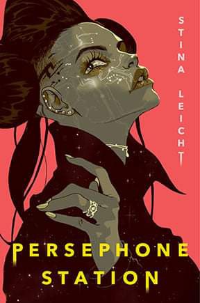 Stina Leicht: Persephone Station (EBook, 2021, Gallery / Saga)