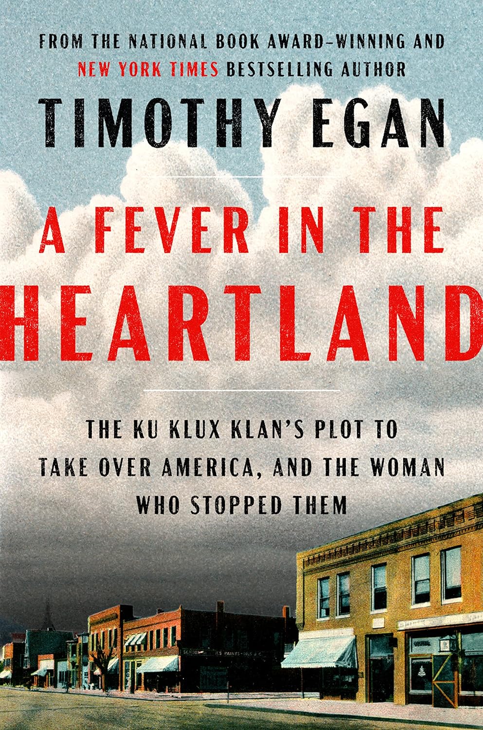 Timothy Egan: A Fever in the Heartland (Paperback, 2023, Penguin Publishing Group)