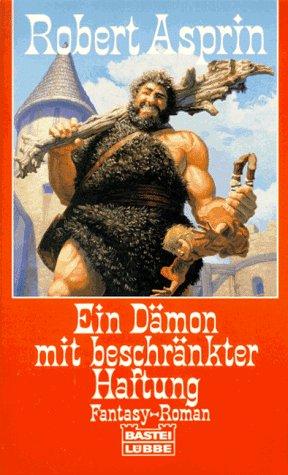 Robert Asprin: Ein Dämon mit beschränkter Haftung. (Fantasy). (Paperback, German language, 1988, Lübbe)