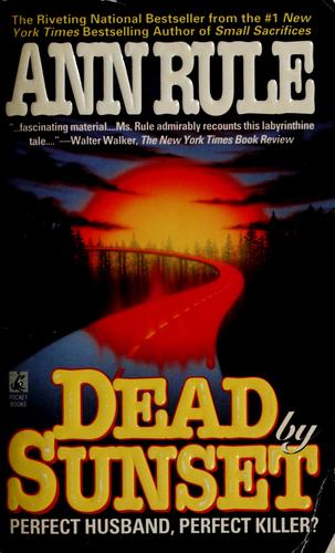 Ann Rule: Dead by sunset (Paperback, 1996, Pocket Books)