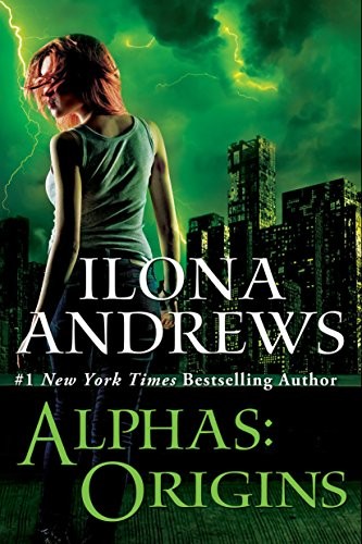 Ilona Andrews: Alphas: Origins (2016, Ace)