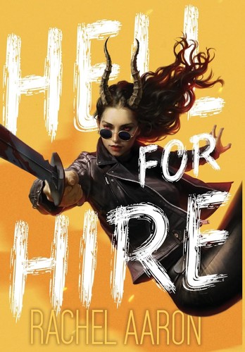 Rachel Aaron: Hell for Hire (Hardcover, 2024, Bach LLC, Aaron)