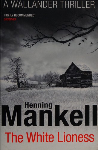 Henning Mankell: The white lioness (2012, Vintage)