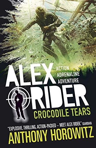 Anthony Horowitz: Crocodile Tears (Alex Rider) (Paperback, 2015, Candlewick)